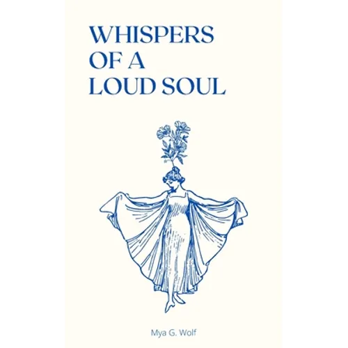 Whispers of a Loud Soul