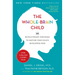 The Whole-Brain Child: 12 Revolutionary Strategies to Nurture Your Child's Developing Mind