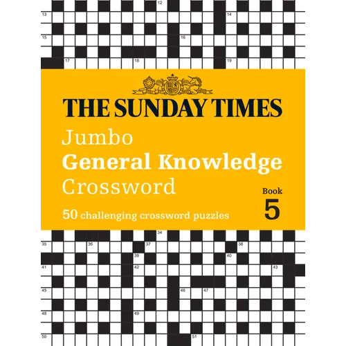 Sunday Times Jumbo General Knowledge Crossword Book 5: 50 General Knowledge Crosswords