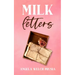 Milk Letters