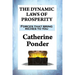The Dynamic Laws of Prosperity: Forces that bring riches to you