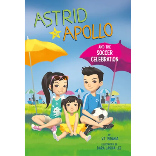 Astrid and Apollo and the Soccer Celebration