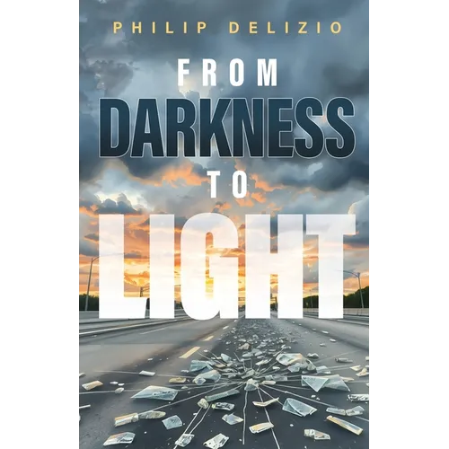 From Darkness to Light