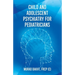 Child and Adolescent Psychiatry for Pediatricians
