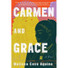 Carmen and Grace