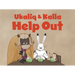Ukaliq and Kalla Help Out: English Edition