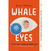 Whale Eyes: A Memoir about Seeing and Being Seen