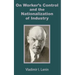 V. I. Lenin on Worker's Control and the Nationalization of Industry