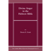 Divine Anger in the Hebrew Bible