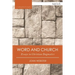 Word and Church: Essays in Christian Dogmatics