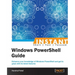 Instant Windows PowerShell Functions