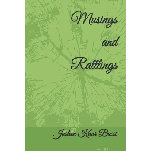 Musings and Rattlings