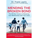 Mending the Broken Bond: The 90-Day Answer to Repairing Your Relationship with Your Child