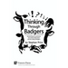 Thinking Through Badgers: Researching the Controversy Over Bovine Tuberculosis and the Culling of Badgers