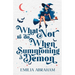 What Not to do When Summoning a Demon