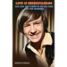 Love Is Understanding (hardback): The Life and Times of Peter Tork and The Monkees
