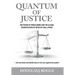 Quantum of Justice: The Fraud of Foreclosure and the Illegal Securitization of Notes By Wall Street