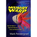 Memory Warp: How the Myth of Repressed Memory Arose and Refuses to Die