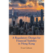 A Regulatory Design for Financial Stability in Hong Kong