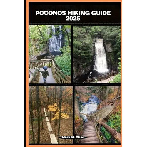 Poconos Hiking Guide 2025