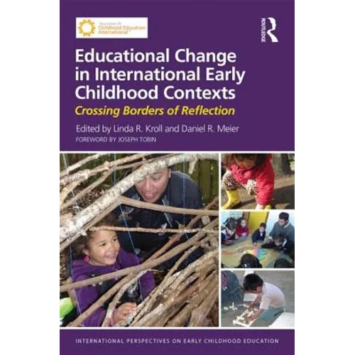 Educational Change in International Early Childhood Contexts: Crossing Borders of Reflection