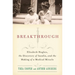 Breakthrough: Elizabeth Hughes, the Discovery of Insulin, and the Making of a Medical Miracle
