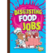 Disgusting Food Jobs