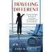 Traveling Different: Vacation Strategies for Parents of the Anxious, the Inflexible, and the Neurodiverse