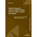 Apprentissage de langues additionnelles dans un cadre scolaire plurilingue: Langues autochtones, étrangères, régionales et patrimoniales...