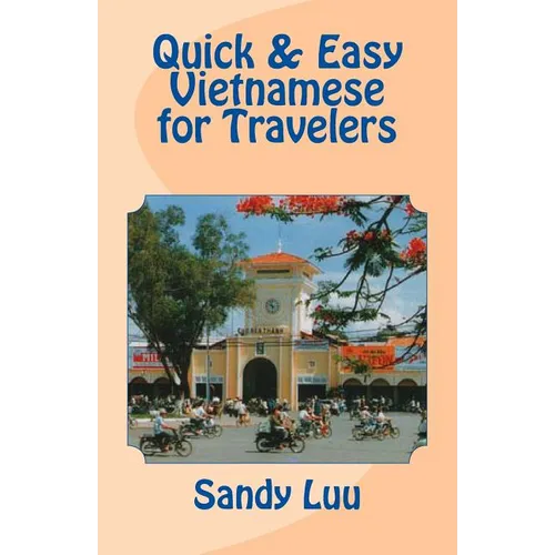 Quick & Easy Vietnamese for Travelers