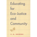Educating for Eco-Justice and Community