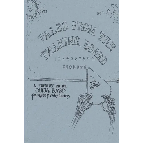 Tales from the Talking Board