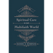 Spiritual Care in Our Multifaith World: A Primer on Practice and Theory