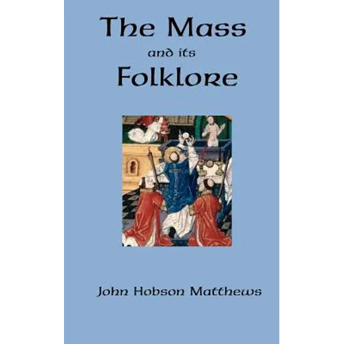 The Mass and its Folklore
