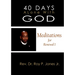 40 Days Alone with God Meditations for Renewal I