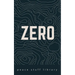 Zero: The Every Person's Field Guide to a World Without Weapons