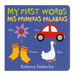 My First Words / MIS Primeras Palabras