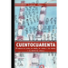 Cuentocuarenta: 39 poemas de amor, de poesía, de locura y de muerte; y un cuento de vainilla