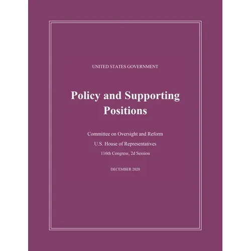 United States Government Policy and Supporting Positions (Plum Book) 2020