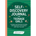 Self-Discovery Journal for Teenage Girls: Prompts and Practices to Ignite Self-Awareness and Connect with Your True Self