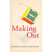 Avidly Reads Making Out