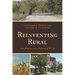 Reinventing Rural: New Realities in an Urbanizing World