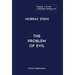 The Collected Writings of Murray Stein: Volume 7: The Problem of Evil