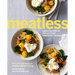 Meatless: More Than 200 of the Very Best Vegetarian Recipes: A Cookbook