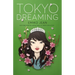 Tokyo Dreaming