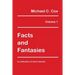 Facts and Fantasies Volume 1: A Collection of Short Stories