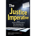 The Justice Imperative: How Hyper-Incarceration Has Hijacked The American Dream