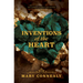 Inventions of the Heart