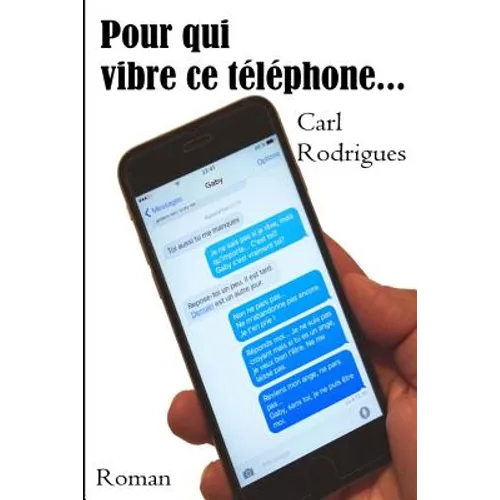 Pour qui vibre ce telephone...