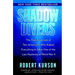 Shadow Divers: The True Adventure of Two Americans Who Risked Everything to Solve One of the Last Mysteries of World War II